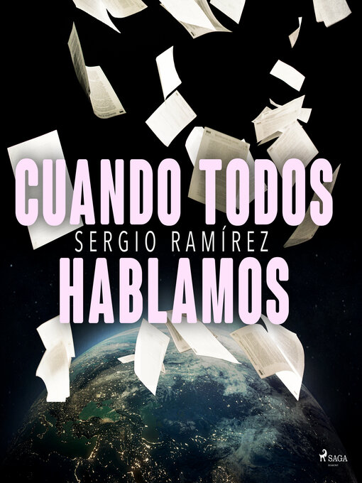 Title details for Cuando todos hablamos by Sergio Ramírez - Available